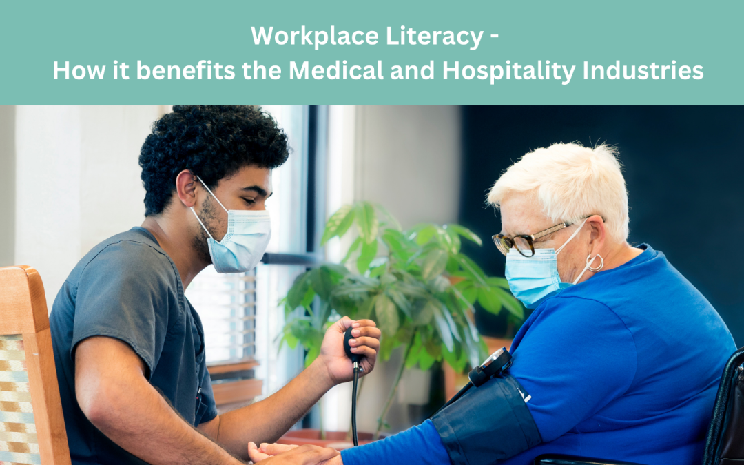 Workforce Literacy in the Medical and Hospitality Industries