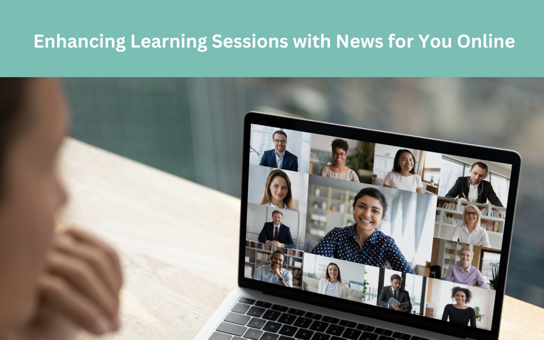 Enhancing Learning Sessions with News for You Online