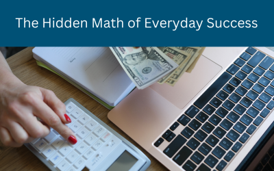 The Hidden Math of Everyday Success