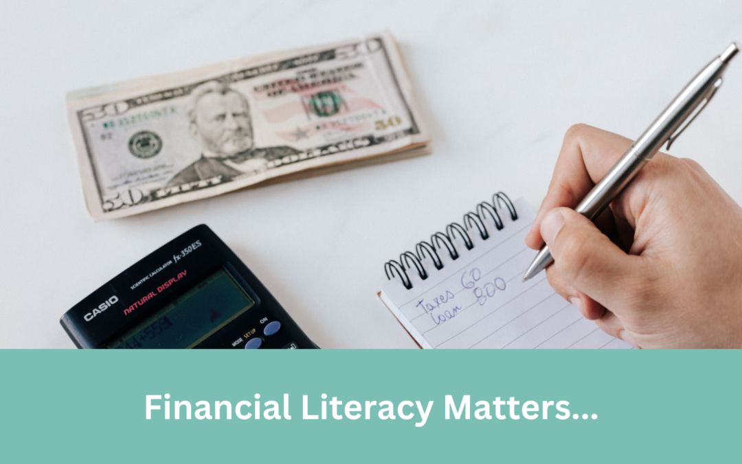 Financial Literacy: A Key Step Toward Independence